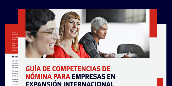 Cómo evitar que la escasez de profesionales de nómina ponga en riesgo tus planes de expansión global
