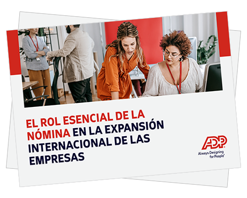 ¿Cómo puede ayudar la función de nómina a las empresas durante su crecimiento internacional?