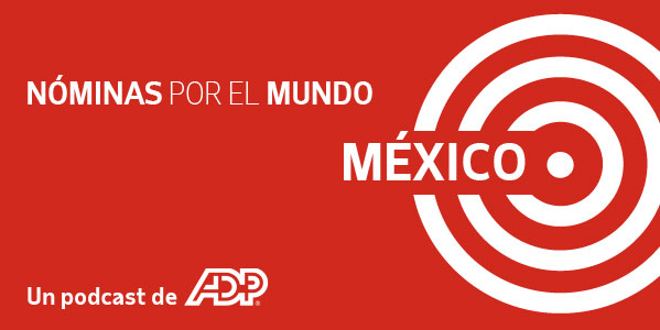 NÓMINAS EN MÉXICO