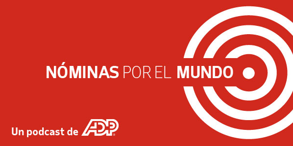 Lo que debes saber sobre la gestión de nóminas en distintos países.